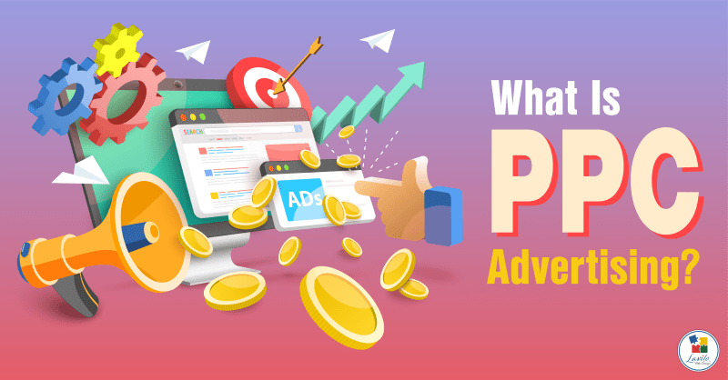 PPC Advertising: A Proven Strategy in the Ever-Changing Digital Marketing Landscape